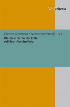 Hardcover Die Geschichte Der Folter Seit Ihrer Abschaffung [German] Book