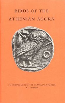 Birds of the Athenian Agora (Excavations of the Athenian Agora. Picture Book, No 22) - Book  of the Agora Picture Books