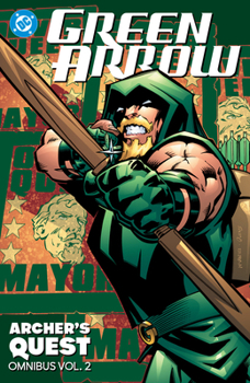 Hardcover Green Arrow: Archer's Quest Omnibus Vol. 2 Book