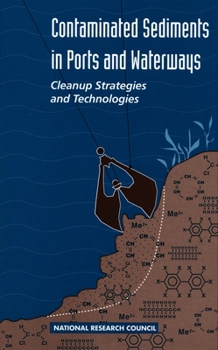 Contaminated Sediments in Ports and Waterways: Cleanup Strategies and Technologies