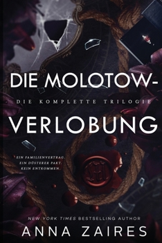 Die Molotow-Verlobung: Die komplette Trilogie (German Edition)
