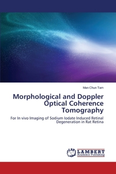 Paperback Morphological and Doppler Optical Coherence Tomography Book