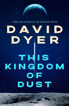 Paperback This Kingdom of Dust Book