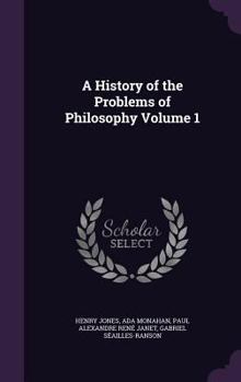 Hardcover A History of the Problems of Philosophy Volume 1 Book