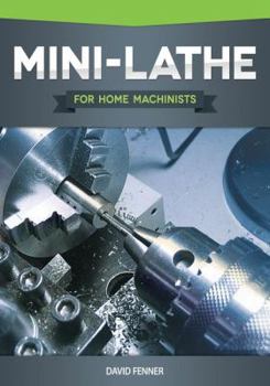 Paperback Mini-Lathe for Home Machinists Book