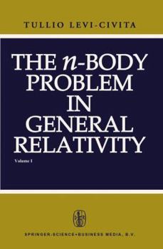 Paperback The N-Body Problem in General Relativity Book