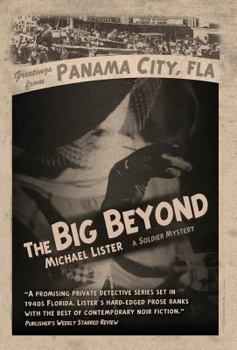 The Big Beyond - Book #2 of the Jimmy "Soldier" Riley Mysteries