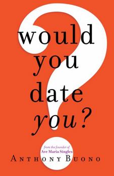 Paperback Would You Date You? (New Edition) Book
