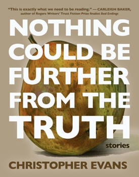 Paperback Nothing Could Be Further from the Truth Book