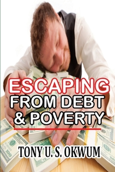 Paperback Escaping from Debt & Poverty Book
