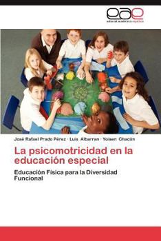 Paperback La Psicomotricidad En La Educacion Especial [Spanish] Book