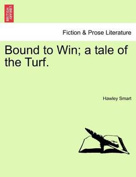 Paperback Bound to Win; A Tale of the Turf. Book