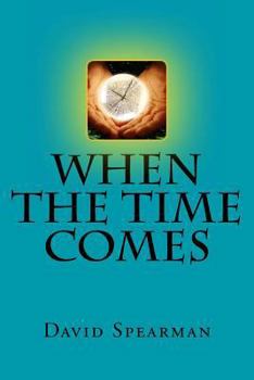 Paperback When the time comes Book