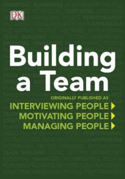 Paperback Building a Team: The Practical Guide to Mastering Management Book
