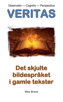 Paperback Det skjulte Bildespråket i gamle tekster [Norwegian_Bokmal] Book