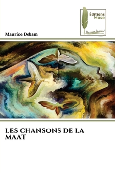 Paperback Les Chansons de la Maat [French] Book