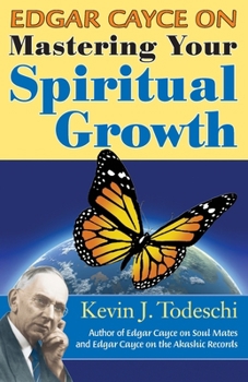 Paperback Edgar Cayce on Mastering Your Spiritual Growth Book