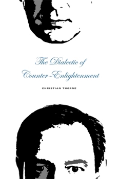 Hardcover The Dialectic of Counter-Enlightenment Book