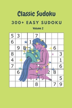 Paperback Classic Sudoku: 300+ Easy sudoku Volume 2 Book