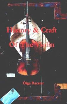 Hardcover History and Craft Of The Violin Prior To 1900 Book