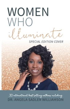 Paperback Women Who Illuminate- Dr. Angela Williamson Book