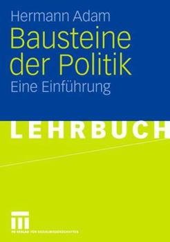 Paperback Bausteine Der Politik: Eine Einführung [German] Book