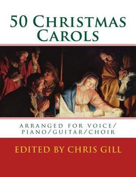 Paperback 50 Christmas Carols: arranged for voice/piano/guitar/choir Book