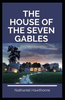 Paperback The House of the Seven Gables Annotated Book