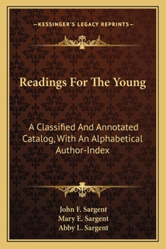 Paperback Readings For The Young: A Classified And Annotated Catalog, With An Alphabetical Author-Index Book