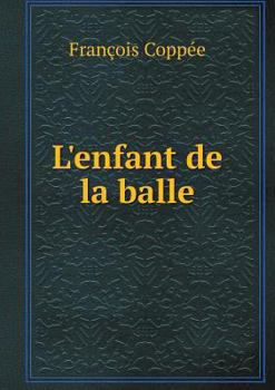 Paperback L'enfant de la balle [French] Book