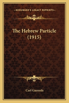 Paperback The Hebrew Particle (1915) Book