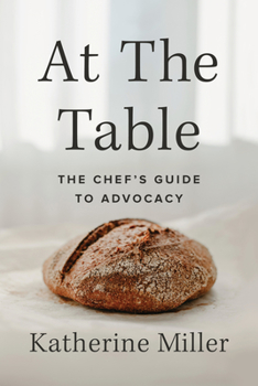 Paperback At the Table: The Chef's Guide to Advocacy Book