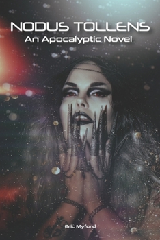 Paperback Nodus Tollens: An Apocalyptic Novel Book