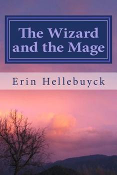 Paperback The Wizard and the Mage Book