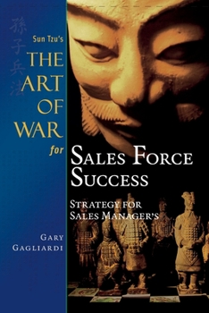 Paperback Sun Tzu's The Art of War for Sales Force Success: Strategy for Sales Managers Book