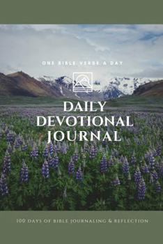 Paperback Daily Devotional Journal: One Bible Verse a Day - 100 Days of Bible Journaling and Reflection - Lavender Fields Book