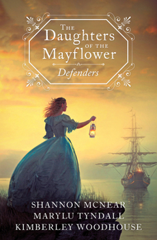 Paperback The Daughters of the Mayflower: Defenders Book