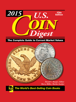 Spiral-bound U.S. Coin Digest: The Complete Guide to Current Market Values Book
