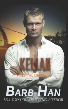 Paperback Kellan: Firebrand Cowboys Book