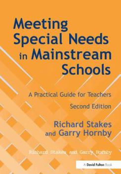Hardcover Meeting Special Needs in Mainstream Schools: A Practical Guide for Teachers Book