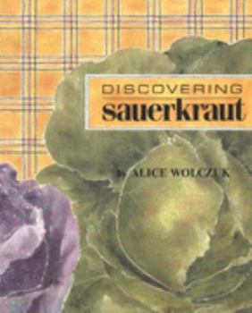 Paperback Discovering Sauerkraut Book