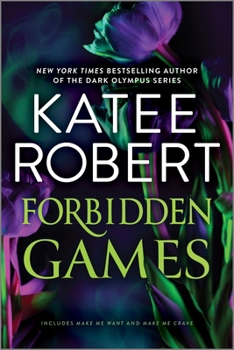 Paperback Forbidden Games: The Make Me Series: Volume 2 Book