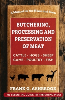 Paperback Butchering, Processing and Preservation of Meat Book