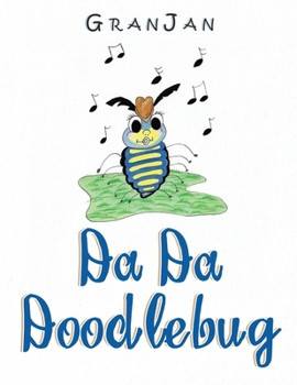 Paperback Da Da Doodlebug Book