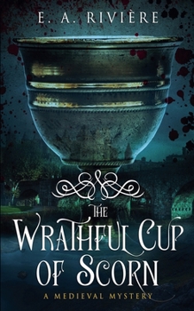 Paperback The Wrathful Cup of Scorn Book