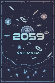 Paperback 2059: The aliens with zombies and pandemic mix Book