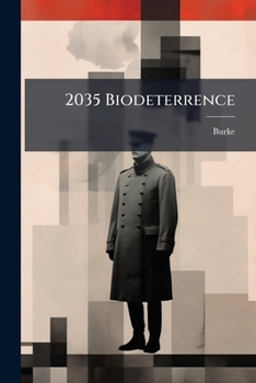 Paperback 2035 Biodeterrence: Problems and Promises for Biodefense Book