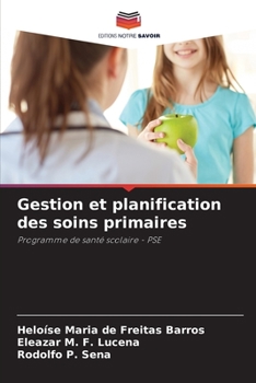 Paperback Gestion et planification des soins primaires [French] Book