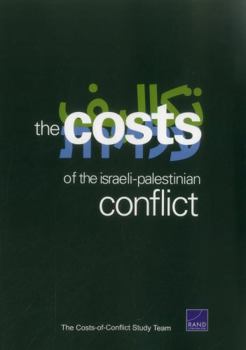 Paperback The Cost of the Israeli-Palestinian Conflict Book