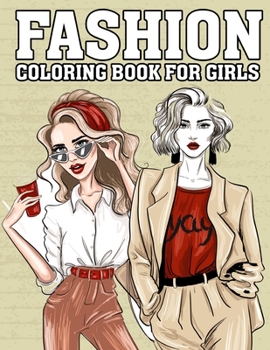 Paperback Fashion Coloring Book For Girls Book